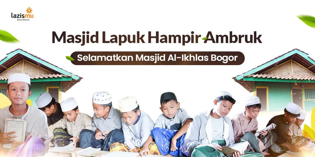 Pahala Jariyah! Selamatkan Masjid Lapuk Pelosok